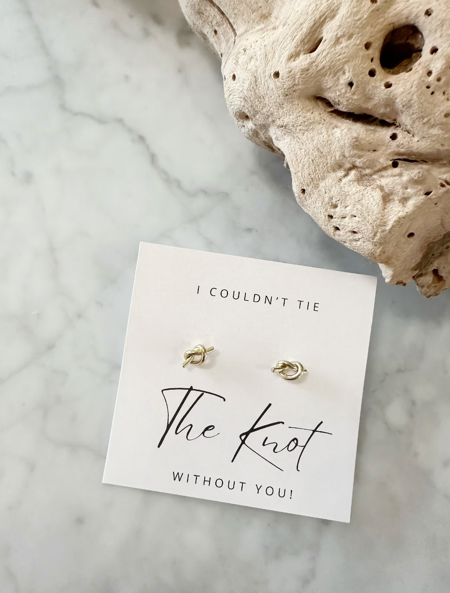 Bridesmaid gold earrings " I couldn't tie the knot without you"