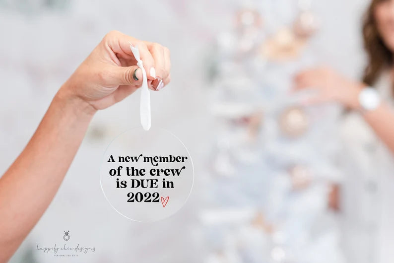 A new member of the crew is due in 2022 merry and due expecting baby ornament- baby ornament- pregnancy baby announcement ornament idea