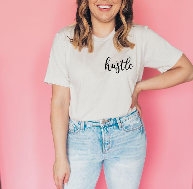 hustle shirt- girl boss shirt- gift for boss- boss babe shirts- small business owner shirts- congratulations gift graduation gift- boss lady