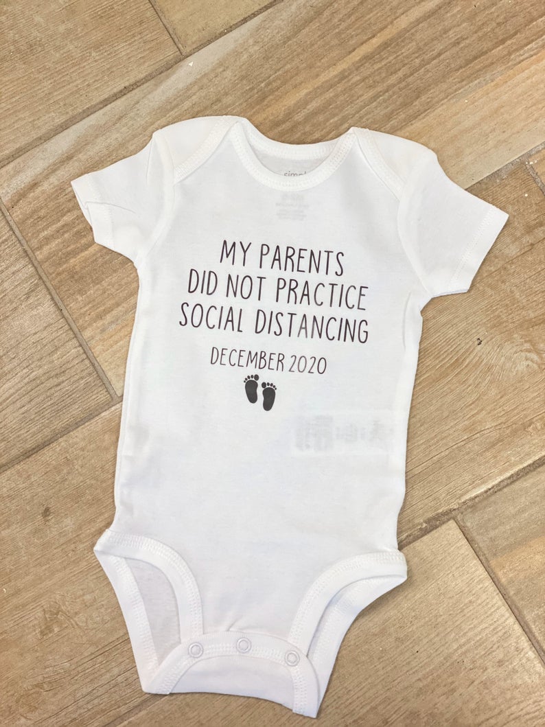 My parents did not practice social distancing baby bodysuit- quarantine baby body suit- gift for expecting parents- mommy and daddy gifts