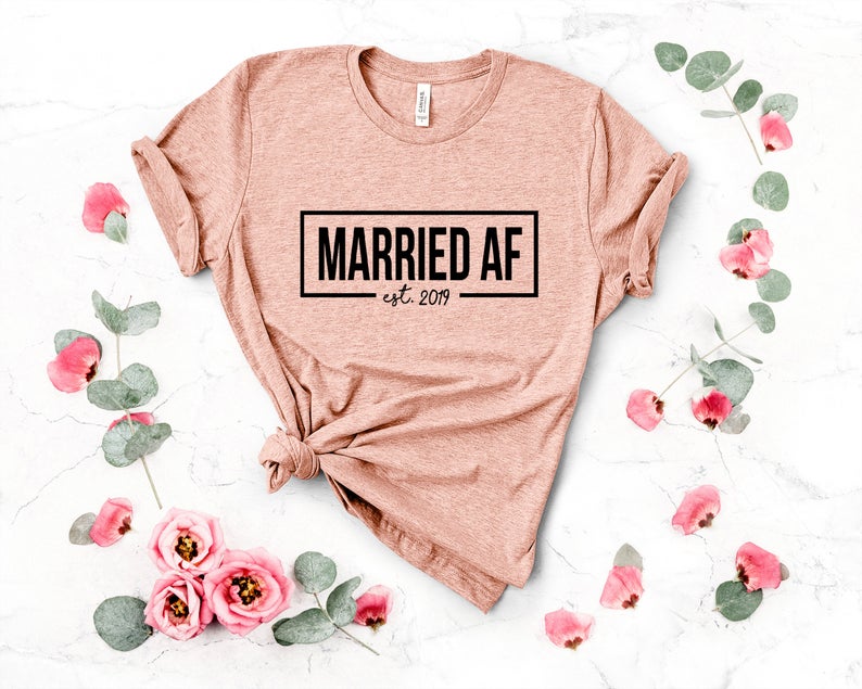 married af shirt- honeymoon shirt- wifey shirts- just married wedding gift idea- shirt for bride newlyweds- married af gifts- mr and mrs