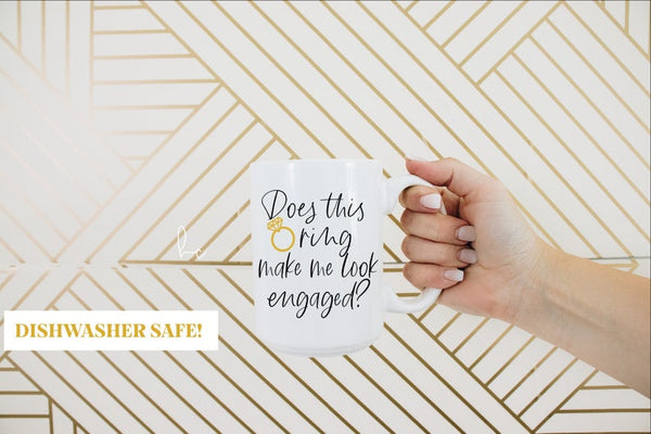 Does this ring make me look engaged mug- personalized future mrs engagement gift idea- bride to be gift box- wifey mugs- mr and mrs mugs.