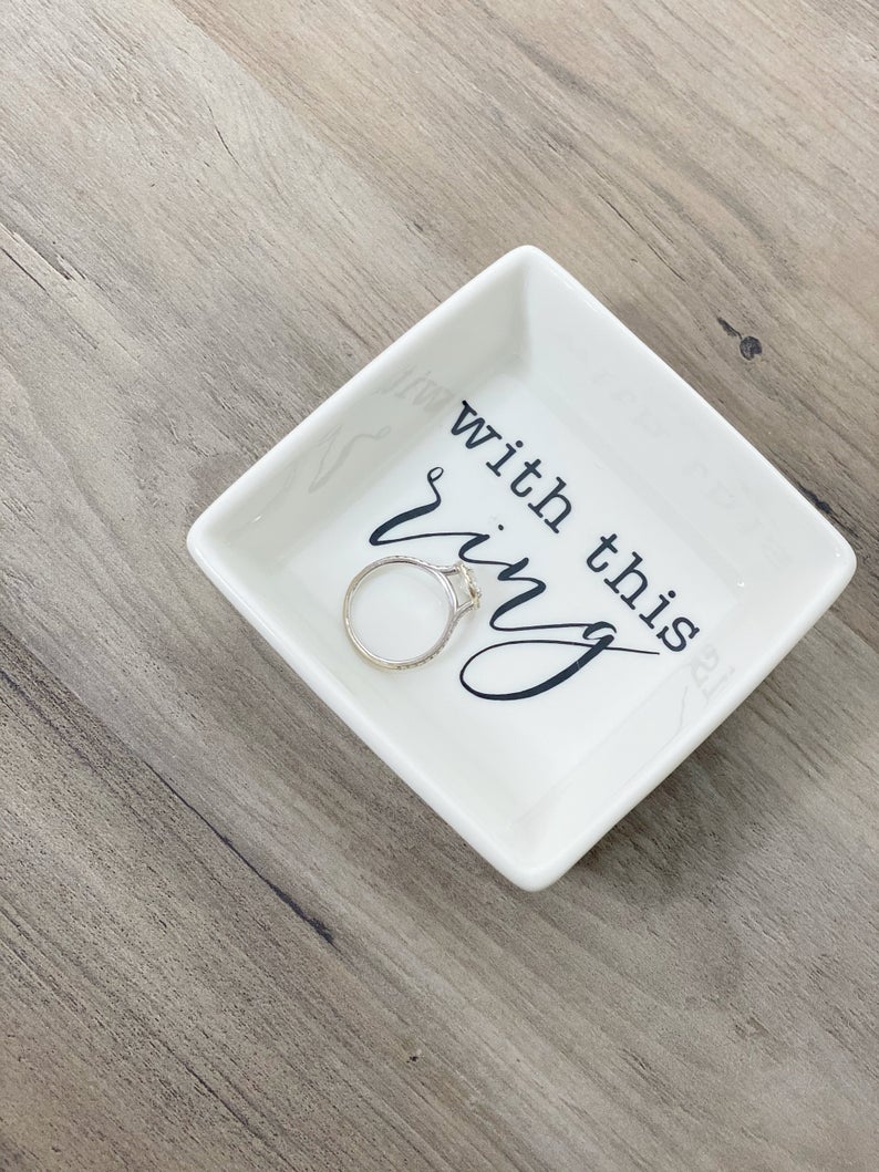 With this ring trinket dish- gift for bride- engagement gift idea- bride ring dish- ring holder for newlyweds - wedding day gift for the bri