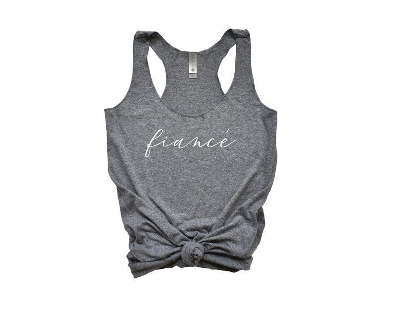 fiance tank top- bride shirts- engaged af shirts- tank top for bride- fiancee shirt tank top- engagement gift idea- bride to be gifts-