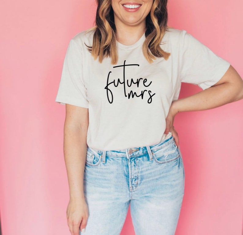 Future Mrs shirt- personalized bride shirts- bride T-shirt- engagement shirt- gift for bride to be- bridal shirt- I said yes shirt- fiancée