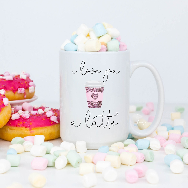 I love you a latte mug - coffee lover gift - valentines day gift idea for best friend - galentines squad holiday mug - gift for best friend