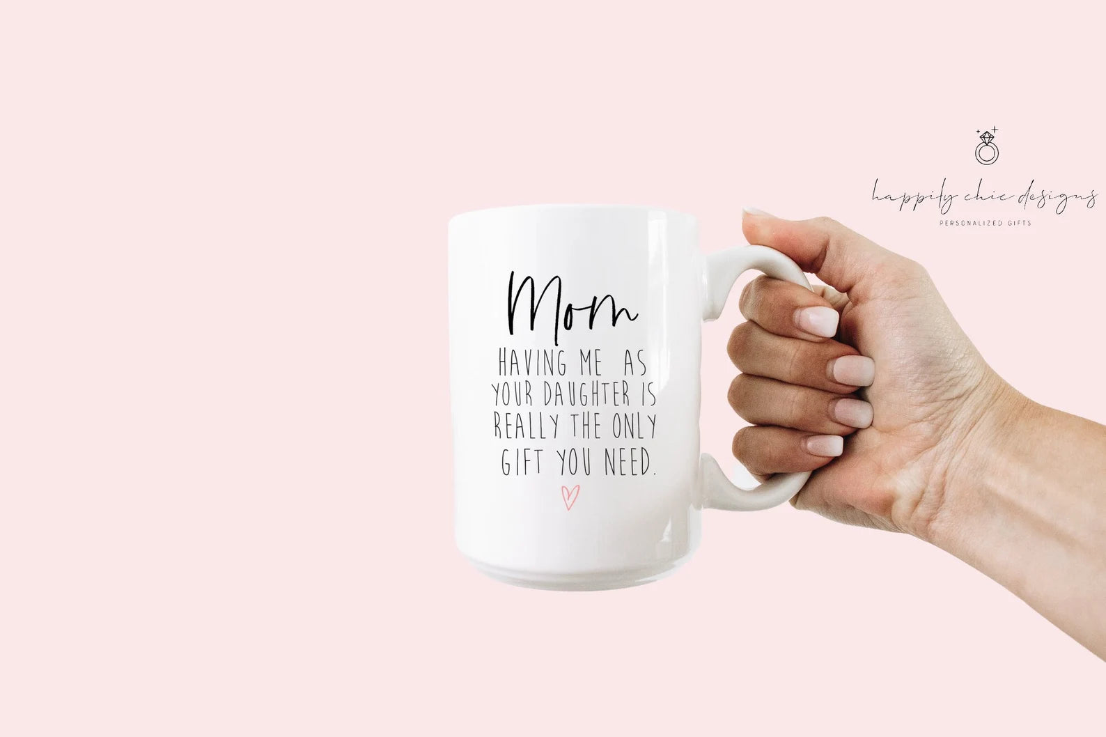 Funny mom mug- gift for mom from favorite child- Mother’s Day gift idea- having me as your son daughter- sarcastic mom mug- mama gifts