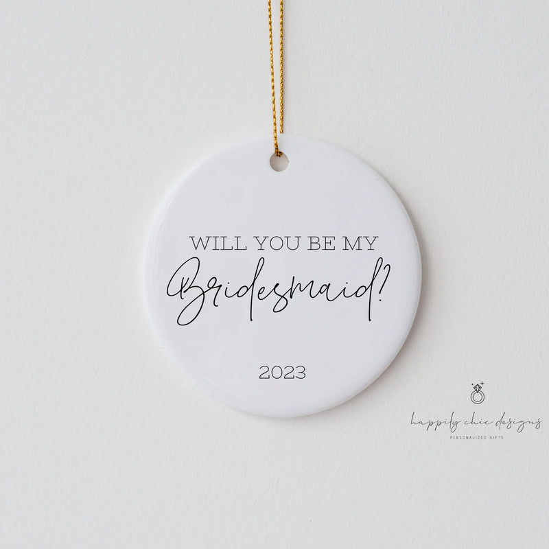 Bridesmaid proposal ornament ceramic - bridal party maid of honor proposal - 2023 bride to be - bridesmaid proposal box idea christmas gift