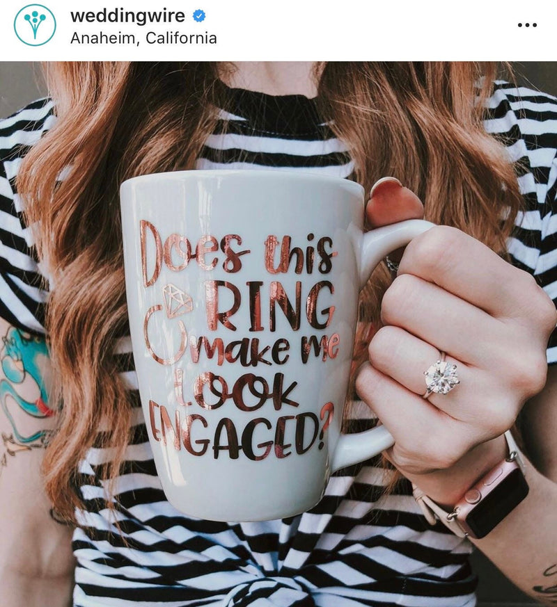 Does this ring make me look engaged mug - engagement gifts - future mrs mug- bride mug- bride to be mug gift- engaged af mug- engagement mug